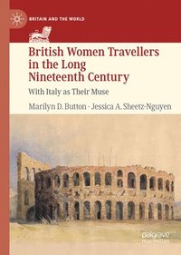 bokomslag British Women Travellers in the Long Nineteenth Century