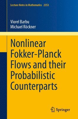 Nonlinear Fokker-Planck Flows and their Probabilistic Counterparts 1