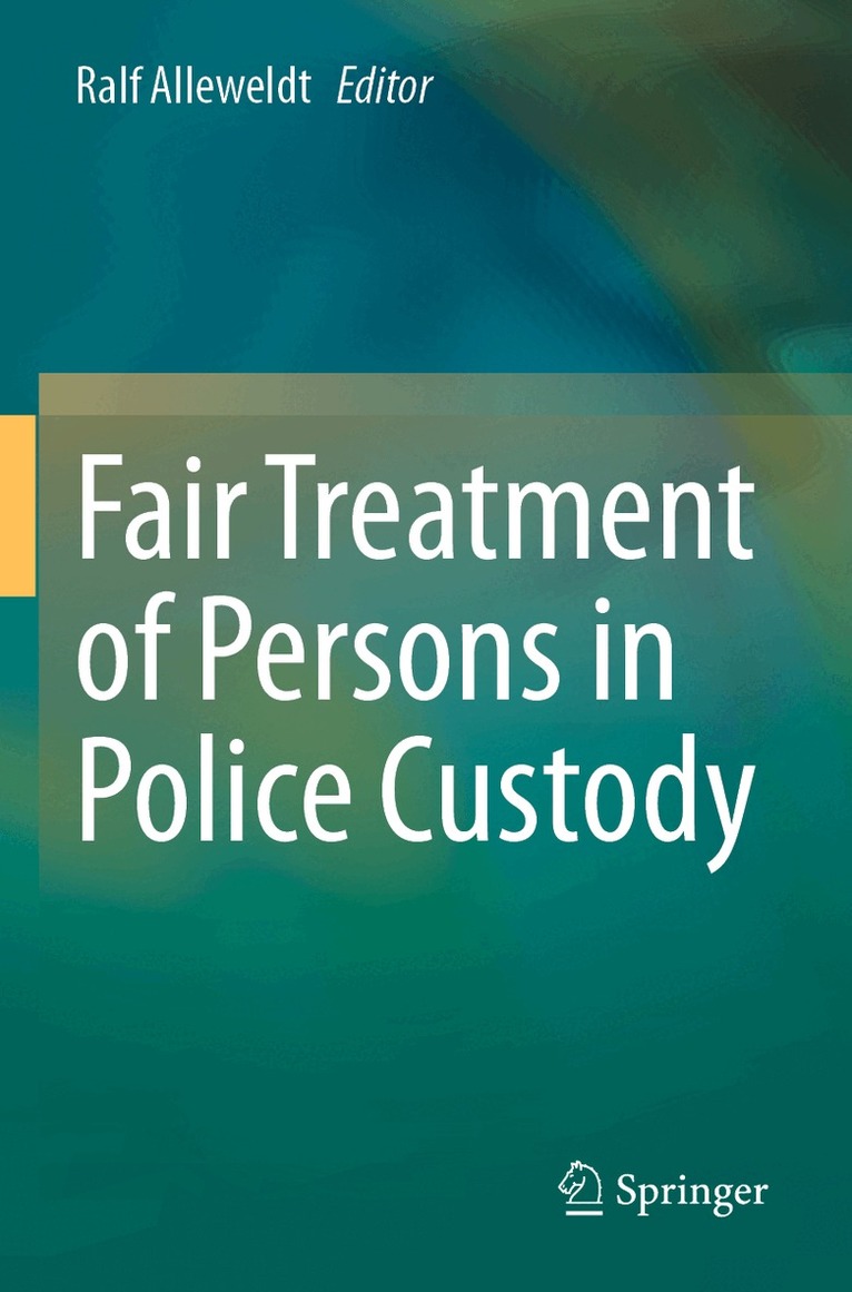 Ralf Alleweldt - Fair Treatment of Persons in Police Custody, Häftad. Tillgänglighet: Lägg i varukorg