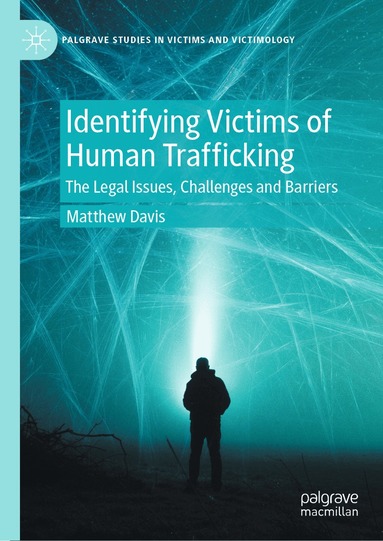 Matthew Davis - Identifying Victims of Human Trafficking, Inbunden