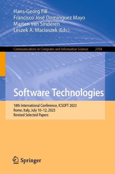Hans-Georg Fill, Francisco José Domínguez Mayo, Marten van Sinderen, Leszek A. Maciaszek - Software Technologies, Häftad