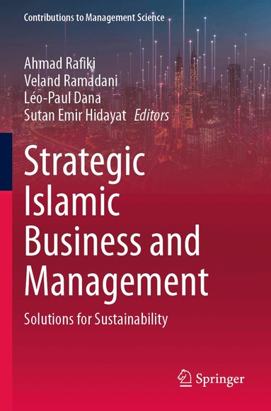 Ahmad Rafiki, Veland Ramadani, Léo-Paul Dana, Sutan Emir Hidayat - Strategic Islamic Business and Management, Häftad