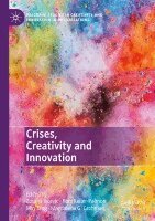 Zorana Ivcevic, Roni Reiter-Palmon, Min Tang, Magdalena G. Grohman - Crises, Creativity and Innovation, Häftad