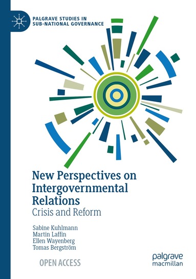Sabine Kuhlmann, Martin Laffin, Ellen Wayenberg, Tomas Bergström - New Perspectives on Intergovernmental Relations, Häftad