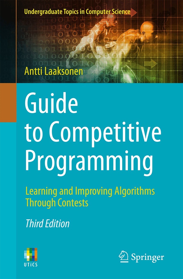 Antti Laaksonen - Guide to Competitive Programming, Häftad
