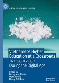 bokomslag Vietnamese Higher Education at a Crossroads