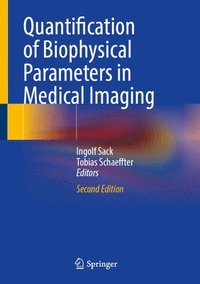 bokomslag Quantification of Biophysical Parameters in Medical Imaging