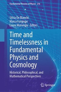 bokomslag Time and Timelessness in Fundamental Physics and Cosmology