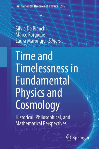 Silvia De Bianchi, Marco Forgione, Laura Marongiu - Time and Timelessness in Fundamental Physics and Cosmology, Inbunden