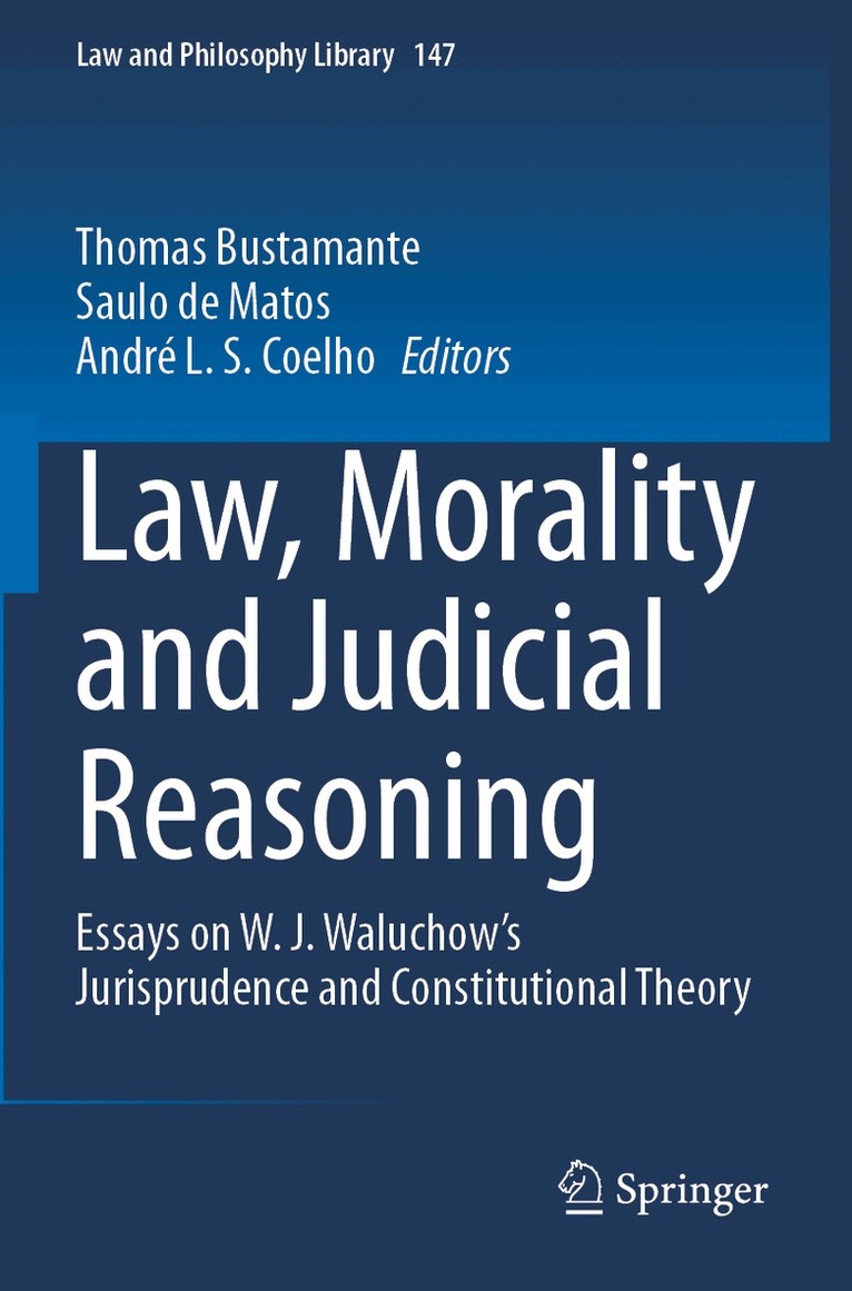 Thomas Bustamante, Saulo de Matos, André L. S. Coelho - Law, Morality and Judicial Reasoning, Häftad. Tillgänglighet: Lägg i varukorg