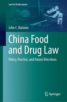 bokomslag China Food and Drug Law