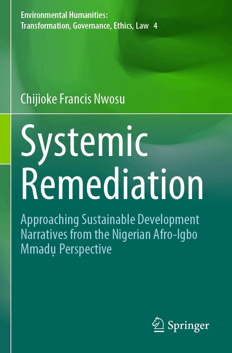 Chijioke Francis Nwosu - Systemic Remediation, Häftad. Tillgänglighet: Lägg i varukorg