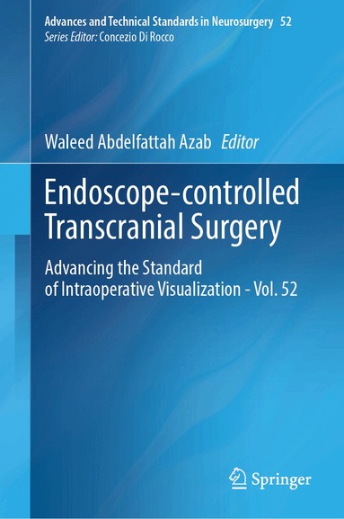 Waleed Abdelfattah Azab - Endoscope-controlled Transcranial Surgery, Inbunden