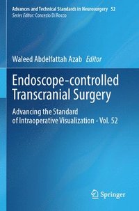 bokomslag Endoscope-controlled Transcranial Surgery