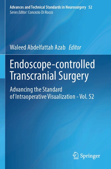 Waleed Abdelfattah Azab - Endoscope-controlled Transcranial Surgery, Häftad