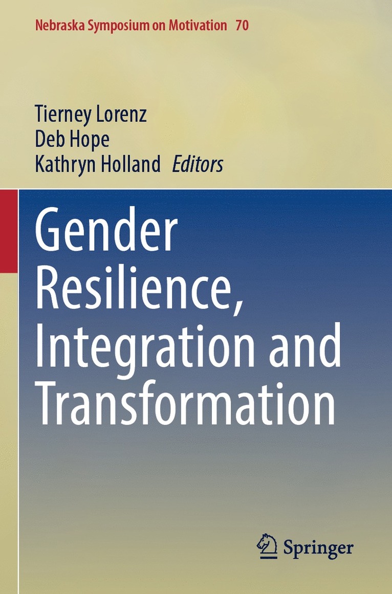 Tierney Lorenz, Deb Hope, Kathryn Holland - Gender Resilience, Integration and Transformation, Häftad