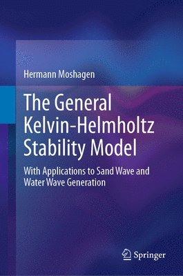 The General Kelvin-Helmholtz Stability Model 1