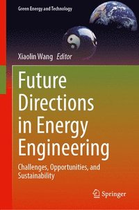 bokomslag Future Directions in Energy Engineering