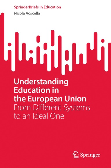 Nicola Acocella - Understanding Education in the European Union, Häftad