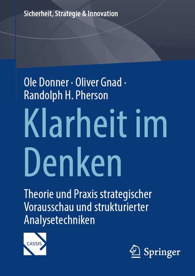 Ole Donner, Oliver Gnad, Randolph H. Pherson - Klarheit im Denken, Häftad