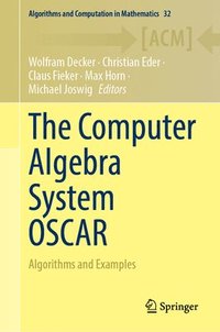 bokomslag The Computer Algebra System OSCAR