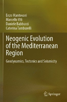 bokomslag Neogenic Evolution of the Mediterranean Region