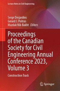 bokomslag Proceedings of the Canadian Society for Civil Engineering Annual Conference 2023, Volume 3