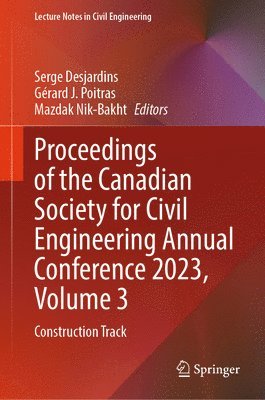 bokomslag Proceedings of the Canadian Society for Civil Engineering Annual Conference 2023, Volume 3