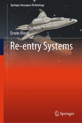 Erwin Mooij - Re-entry Systems, Inbunden
