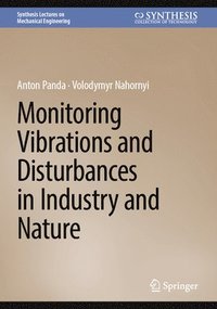 bokomslag Monitoring Vibrations and Disturbances in Industry and Nature