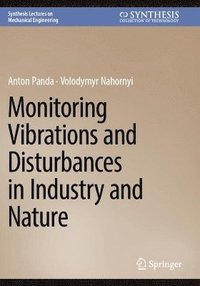 bokomslag Monitoring Vibrations and Disturbances in Industry and Nature