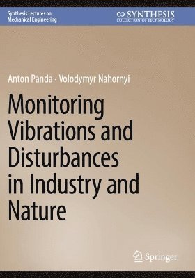 bokomslag Monitoring Vibrations and Disturbances in Industry and Nature