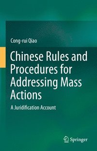 bokomslag Chinese Rules and Procedures for Addressing Mass Actions