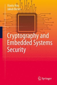 bokomslag Cryptography and Embedded Systems Security