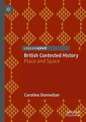 bokomslag British Contested History