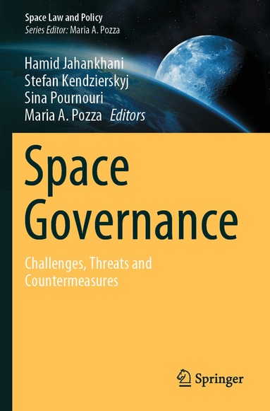 Hamid Jahankhani, Stefan Kendzierskyj, Sina Pournouri, Maria A. Pozza - Space Governance, Häftad