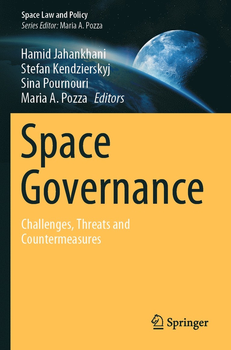 Hamid Jahankhani, Stefan Kendzierskyj, Sina Pournouri, Maria A. Pozza - Space Governance, Häftad
