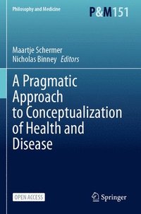 bokomslag Pragmatic Approach to Conceptualization of Health and Disease