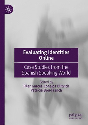 Evaluating Identities Online
