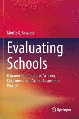 bokomslag Evaluating Schools