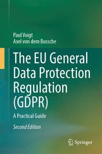 bokomslag The EU General Data Protection Regulation (GDPR)