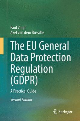 bokomslag The EU General Data Protection Regulation (GDPR)