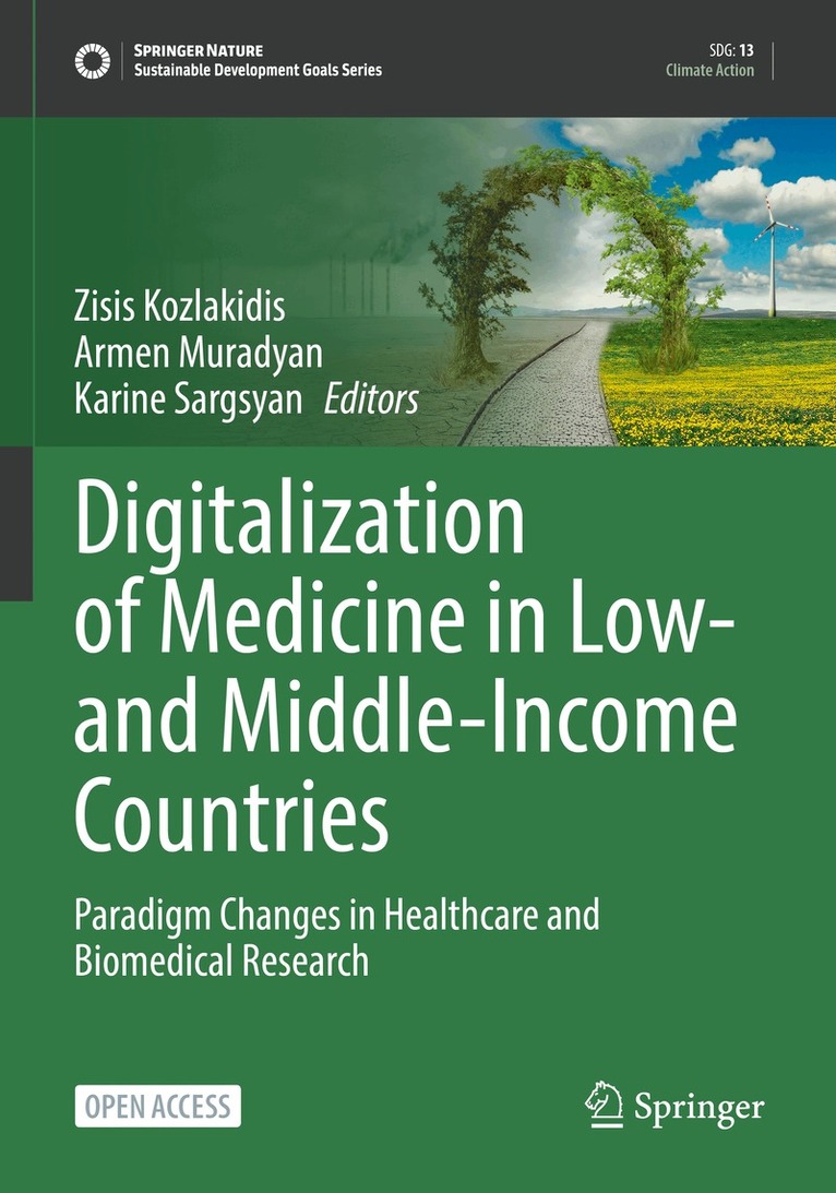 Zisis Kozlakidis, Armen Muradyan, Karine Sargsyan - Digitalization of Medicine in Low- and Middle-Income Countries, Häftad. Tillgänglighet: Lägg i varukorg