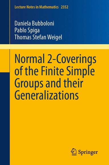 bokomslag Normal 2-Coverings of the Finite Simple Groups and their Generalizations