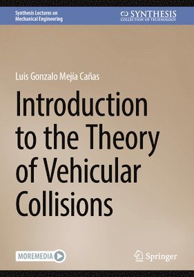 Introduction to the Theory of Vehicular Collisions 1