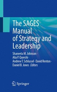 bokomslag The SAGES Manual of Strategy and Leadership