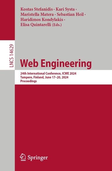 Kostas Stefanidis, Kari Systä, Maristella Matera, Sebastian Heil, Haridimos Kondylakis, Elisa Quintarelli - Web Engineering, Häftad