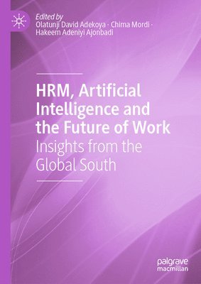 HRM, Artificial Intelligence and the Future of Work 1