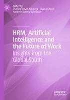Olatunji David Adekoya, Chima Mordi, Hakeem Adeniyi Ajonbadi - HRM, Artificial Intelligence and the Future of Work, Häftad