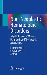 bokomslag Non-Neoplastic Hematologic Disorders